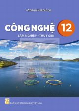 Sách giáo khoa Công nghệ 12 - Lâm nghiệp - Thủy sản - Kết nối tri thức 2026-2027